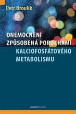 Onemocnění způsobená poruchami kalciofosfátového metabolismu