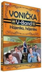 Vonička V. -Band - Hájenko, hájenko - DVD