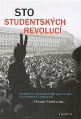 Sto studentských revolucí - kol.