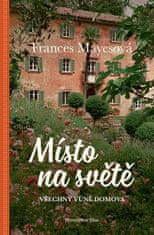 Frances Mayesová: Místo ve světě