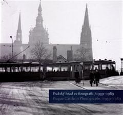 Pražský hrad ve fotografii 1939-1989 / Prague Castle in Photographs 1939-1989 - Pavel Zeman