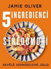 Oliver Jamie: 5 ingrediencí Středomoří - Skvělé jedno