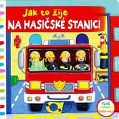 Svojtka Jak to žije na hasičské stanici