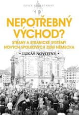 Nepotřebný východ? - Strany a stranické systémy nových spolkových zemí Německa