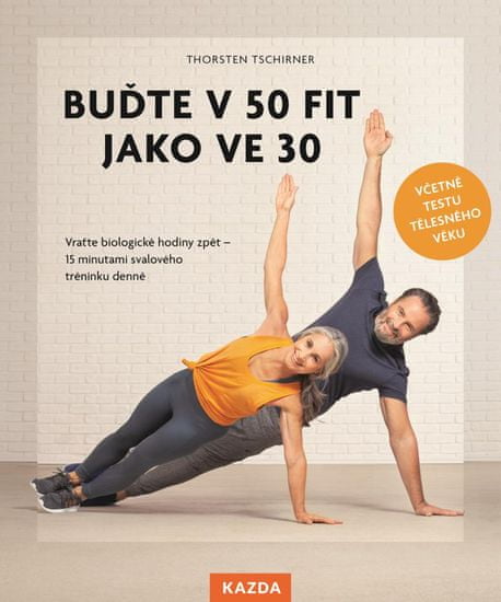 Tschirner Thorsten: Buďte v 50 fit jako ve 30