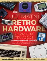 Retro Gamer: Ultimátní retro hardware - Kompletní průvodce