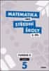 Václav Zemek: Matematika pro střední školy 5.díl Učebnice - Funkce II