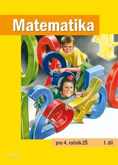 Alter Matematika pro 4. ročník ZŠ 1. díl