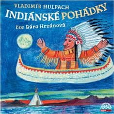 Barbora Hrzánová: Hulpach Indiánské pohádky CD-MP3