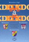 Kdo byl a je kdo - Mělnicko, Kralupsko, Neratovicko - Miroslav Sígl