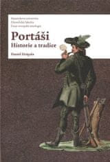 Portáši: Historie a tradice