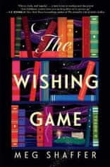 Shaffer Meg: The Wishing Game: A Novel