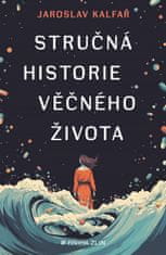 Jaroslav Kalfař: Stručná historie věčného života