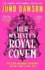 Juno Dawson: Her Majesty´s Royal Coven