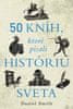 Daniel Smith: 50 kníh, ktoré písali históriu sveta