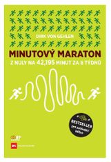 von Gehlen Dirk: Minutový Maraton - Z nuly na 42,195 minut za 8 týdnů