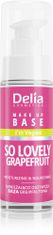 DELIA Delia Cosmetics Veganská hydratační a vyživující báze pod make-up So Lovely Grapefruit 30 ml