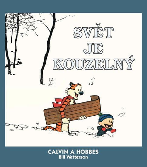 CREW Calvin a Hobbes 11 - Svět je kouzelný