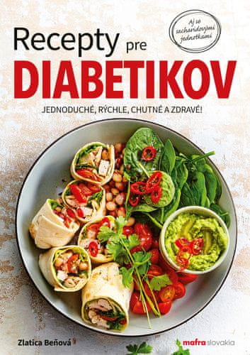 Zlatica Beňová: Recepty pre diabetikov