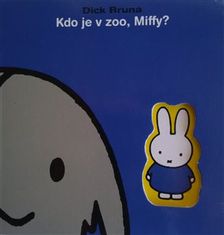 Baobab Kdo je v ZOO, Miffy? - Dick Bruna