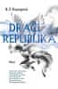 R. F. Kuangová: Dračí republika