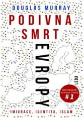 LEDA Podivná smrt Evropy - Imigrace, identita, islám