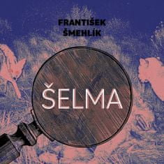 Šmehlík František: Šelma