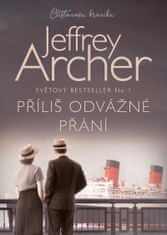 Archer Jeffrey: Příliš odvážné přání