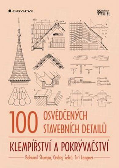 Grada 100 osvědčených stavebních detailů – klempířství a pokrývačství