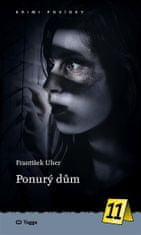 František Uher: Ponurý dům