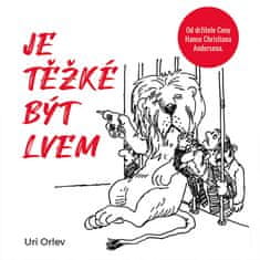 Orlev Uri: Je těžké být lvem