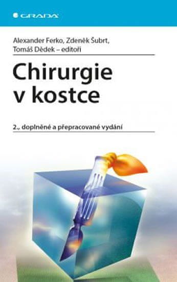 Grada Chirurgie v kostce