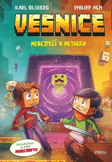 Olsberg Karl: Minecraft: Vesnice. Nebezpečí v Netheru