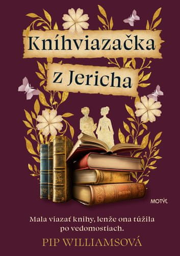 Pip Williams: Kníhviazačka z Jericha