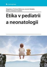 Chvílová Weberová Magdalena: Etika v pediatrii a neonatologii