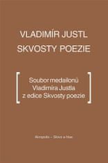 Vladimír Justl: Skvosty poezie