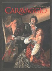 Manara Milo: Caravaggio