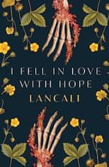 Lancali: I Fell in Love with Hope