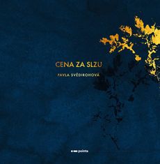 Svědirohová Pavla: Cena za slzu