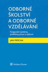Jan Průcha: Odborné školství a odborné vzdělávání