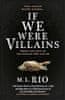 M.L. Rio: If We Were Villains