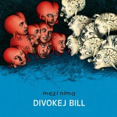 Divokej Bill: Mezi nima (Remastered 2023)