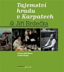 Jiří Brdečka;Tereza Brdečková;Lukáš Skupa: Tajemství hradu v Karpatech &amp; Jiří Brdečka