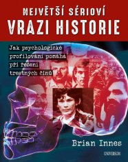 Brian Innes: Největší sérioví vrazi historie