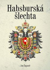 Jan Županič: Habsburská šlechta