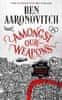 Ben Aaronovitch: Amongst Our Weapons