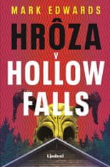 Mark Edwards: Hrôza v Hollow Falls