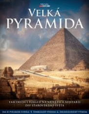Monnier Franck, Lightbody David,: Velká pyramida - Fascinující pohled na největší a nejstarší div st