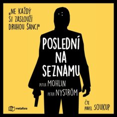 Mohlin Peter, Nystrom Peter: Poslední na seznamu