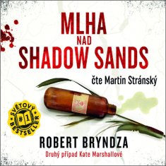 Bryndza Robert: Mlha nad Shadow Sands